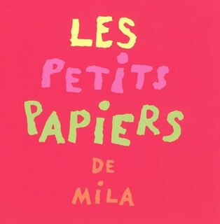 Couverture_Les petits papiers de Mila