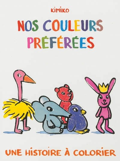 Nos couleurs préférées : histoire à colorier