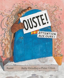 Couverture_Ouste ! : attention aux ours !