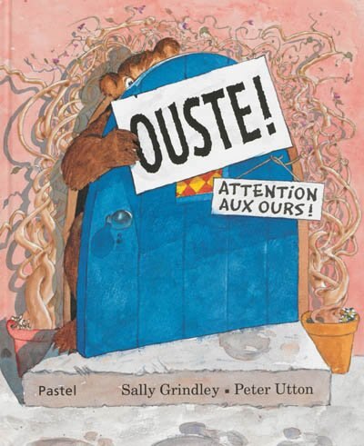 Couverture_Ouste ! : attention aux ours !