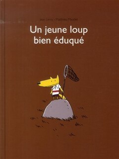 Couverture_Un Jeune Loup Bien &Eacute;duqu&eacute;
