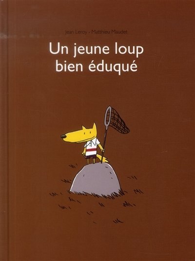 Couverture_Un Jeune Loup Bien &Eacute;duqu&eacute;