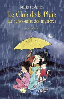 Front cover_Le club de la pluie au pensionnat des mystères