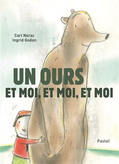 Front cover_Un ours et moi, et moi, et moi