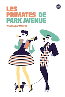 Front cover_Les primates de Park Avenue