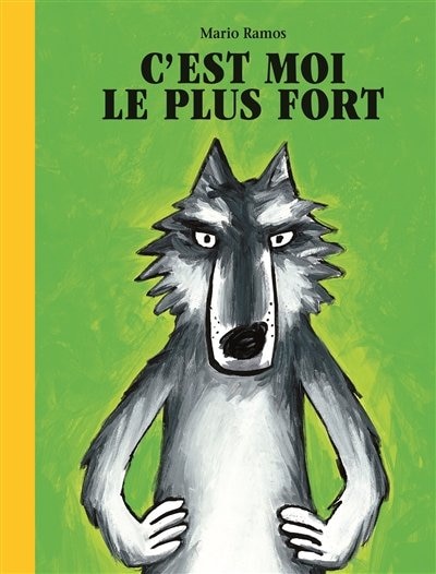 Couverture_C'est moi le plus fort