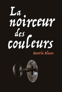 Front cover_La noirceur des couleurs