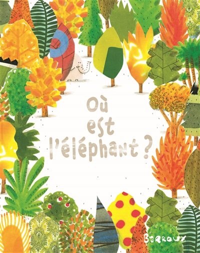 Front cover_Où est l'éléphant ?