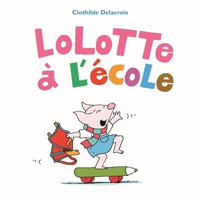 Front cover_Lolotte à l'école