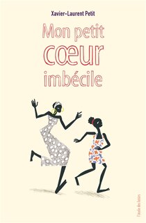 Couverture_Mon petit coeur imbécile