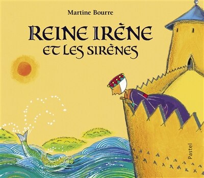 Front cover_Reine Irène et les sirènes