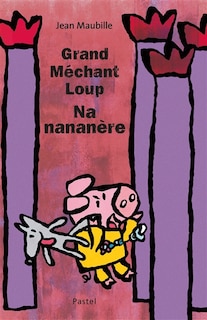 Front cover_Grand méchant loup nanananère