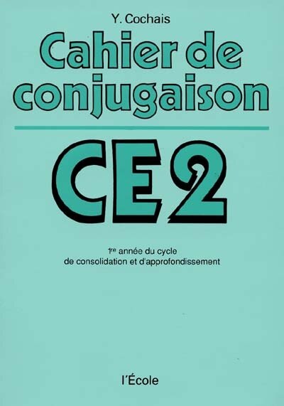 Couverture_Cahier de conjugaison : C.E.2