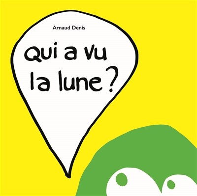 Couverture_Qui a vu la lune ?