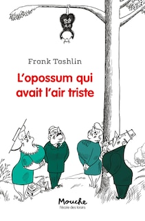 Couverture_L' opossum qui avait l'air triste