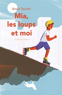 Couverture_Mia, les loups et moi