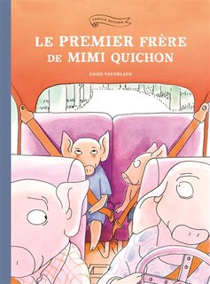 Couverture_Le premier frère de Mimi Quichon