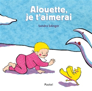 Front cover_Alouette, je t'aimerai