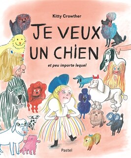 Front cover_JE VEUX UN CHIEN ET PEU IMPORTE LEQUEL