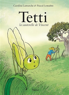 Front cover_Tetti, la sauterelle de Vincent