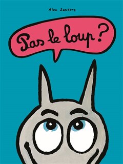 Front cover_Pas le loup ?