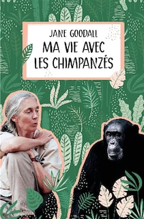 Front cover_Ma vie avec les chimpanzés