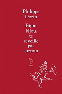 Front cover_Bijou bijou, te réveille pas, surtout