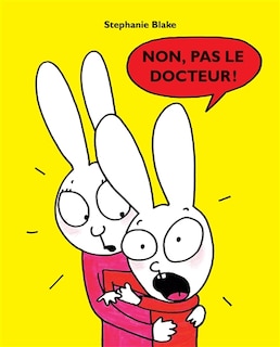 Couverture_Non, pas le docteur !