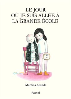 Front cover_Le jour où je suis allée à la grande école