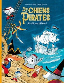 Couverture_Les chiens pirates et le vaisseau fantôme !