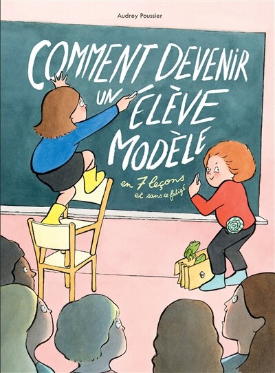 Front cover_Comment devenir un élève modèle