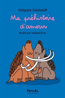 Front cover_Ma préhistoire d'amour