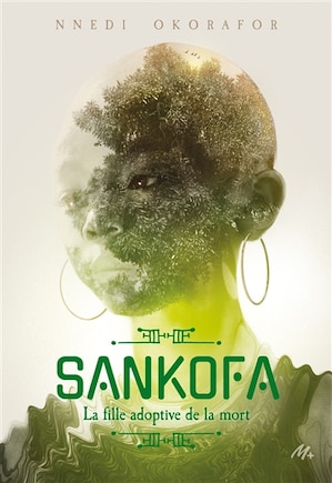 Sankofa: la fille adoptive de la mort