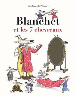 Couverture_Blanchet et les 7 chevreaux