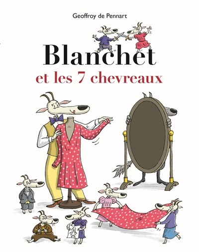 Couverture_Blanchet et les 7 chevreaux