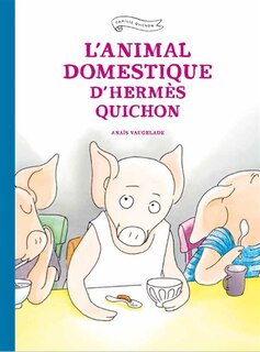 Front cover_L' animal domestique d'Hermès Quichon