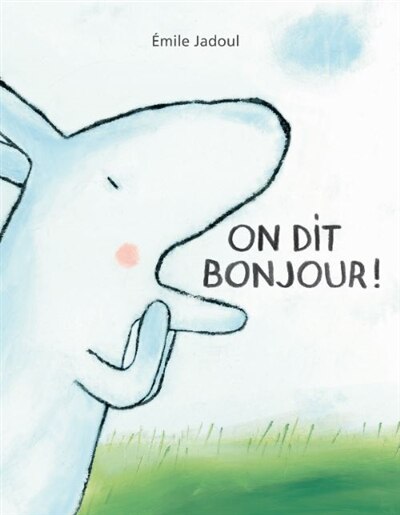 Couverture_ON DIT BONJOUR !