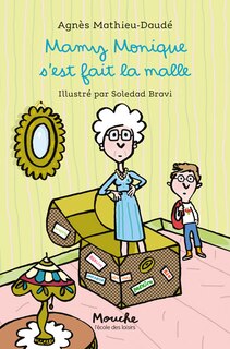 Couverture_Mamy Monique s'est fait la malle
