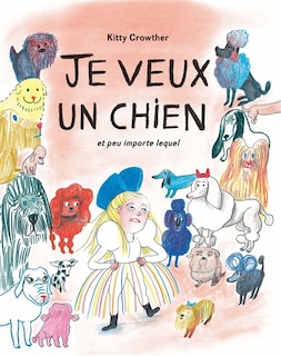 Front cover_Je veux un chien et peu importe lequel