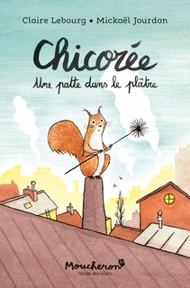 Front cover_Chicorée, une patte dans le plâtre