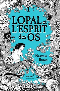 Couverture_Lopal et l'esprit des os