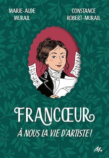 Couverture_A nous la vie d'artiste !