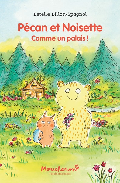 Front cover_Pécan et Noisette : comme un palais !