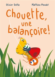Couverture_chouette une balancoire !