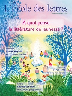 Couverture_L' école des lettres, n°1 (2025). A quoi pense la littérature de jeunesse ?