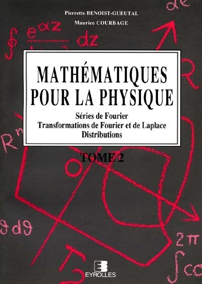 Front cover_Séries de Fourier, transformations de Fourier et de Laplace, distributions