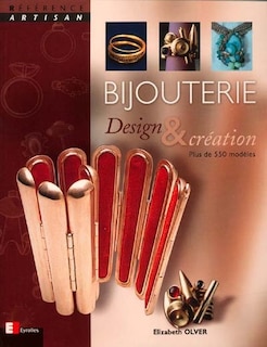 Bijouterie: design et création