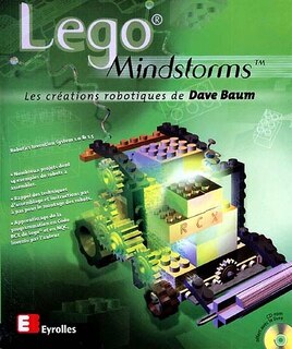 Couverture_Lego Mindstorms TM : les créations robotiques de Dave Baum