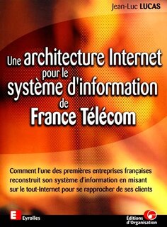 Front cover_Une architecture Internet pour le système d'information de France Télécom