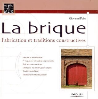 Couverture_La brique : fabrication et traditions constructives